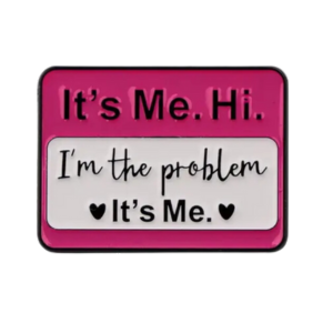 PIN-ITS ME - Hi - IM THE PROBLEM